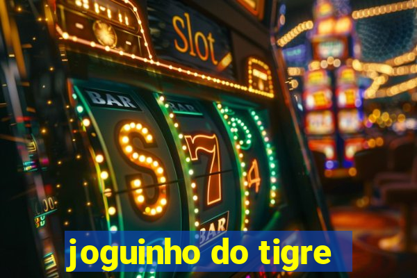 joguinho do tigre